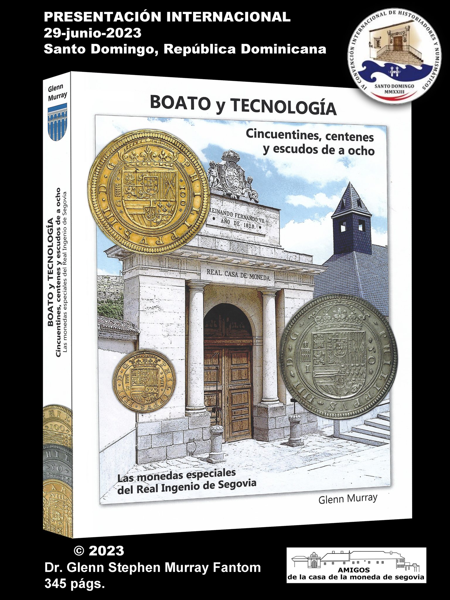 NEW BOOK: “Boato y tecnología, cincuentines, centenes y escudos de a ocho. Las monedas especiales del Real Ingenio de Segovia”.