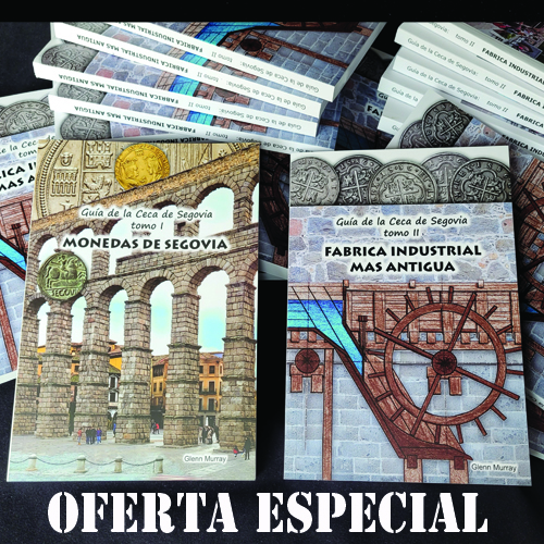 SPECIAL OFFER – GUIDE TO THE SEGOVIA MINT, vols. I and II